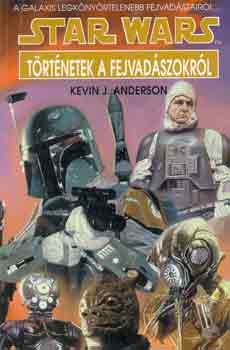 Star Wars: Trtnetek a fejvadszokrl