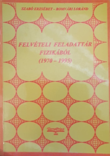 Felvteli feladattr  fizikbl (1970-1995)