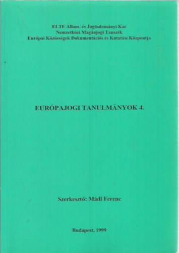 Mdl Ferenc - Eurpajogi tanulmnyok 4.