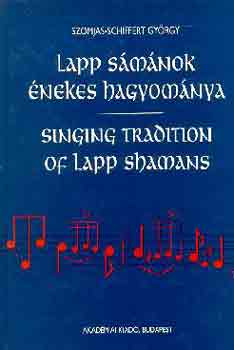 Lapp smnok nekes hagyomnya/Singing tradition of lapp shamans