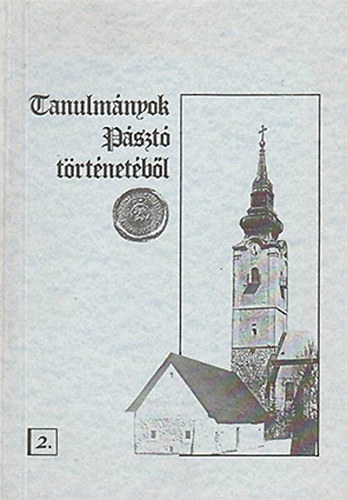 Tanulmnyok Pszt trtnetbl 2. (A pszti aptsg az jkorban 1526-1950)