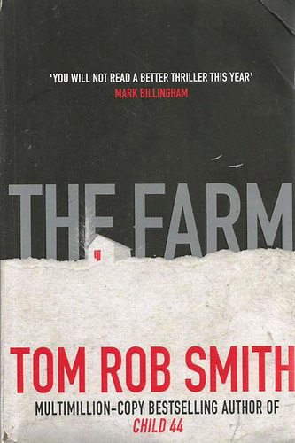 Tom Rob Smith - The Farm