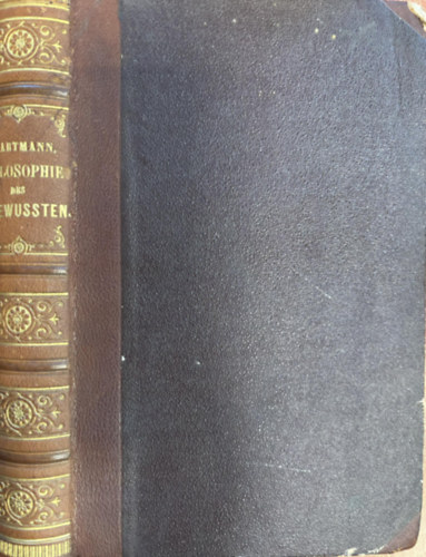 Philosophie des Unbewussten -  ersuch einer Weltanschauung (A tudattalan filozfija - vilgnzet keresse) nmet nyelven. 1869.