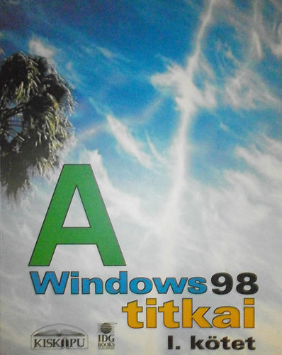 A Windows 98 titkai I-II. k�tet