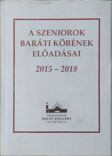 A Szeniorok Barti Krnek eladsai, 2015-2018
