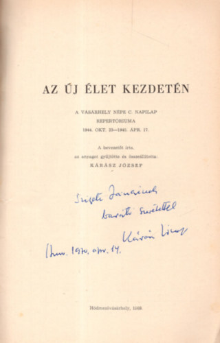 Az j let kezdetn- A Vsrhely s Npe c. napilap repertriuma 1944. okt. 23-1945. pri. 17.