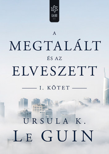 A megtallt s az elveszett I.