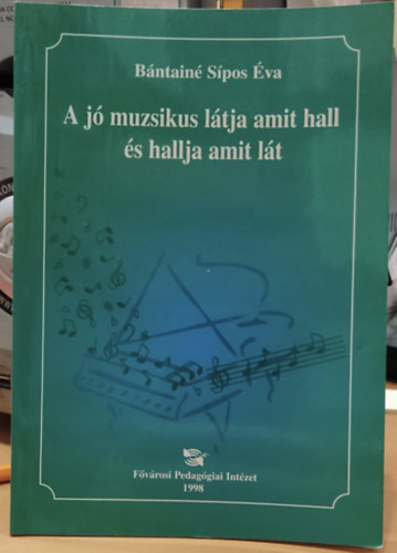 A j muzsikus ltja amit hall s hallja amit lt