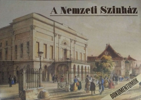 A Nemzeti Sznhz - Dokumentumok