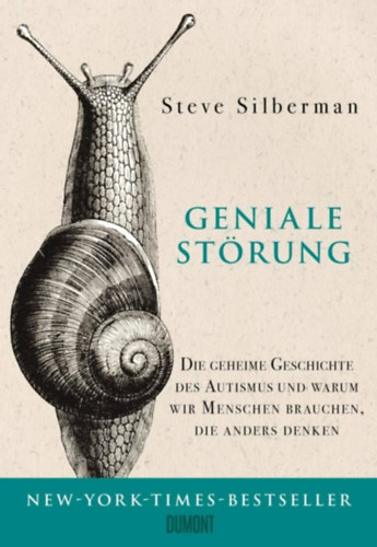 Geniale Strung - Die geheime Geschichte des Autismus und warum wir Menschen brauchen, die anders denken