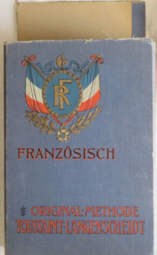 Franzsisch - Original-Methode Toussaint-Langenscheidt Kursus I. u. II. (Original Franzsisch 1-36/I-VI.