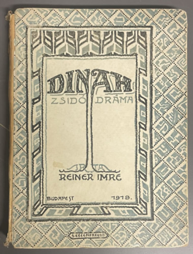 Dinah (Zsid� dr�ma) - Dr�ma h�rom felvon�sban el�j�t�kkal