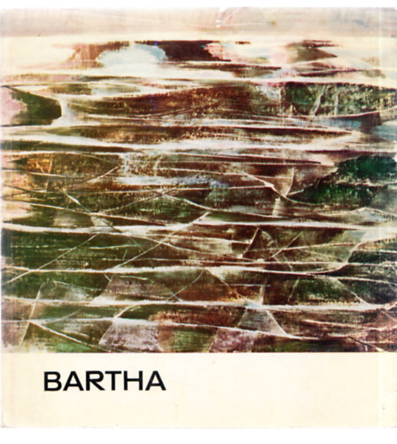 Bartha - a mvszet kisknyvtra 4. (dediklt)