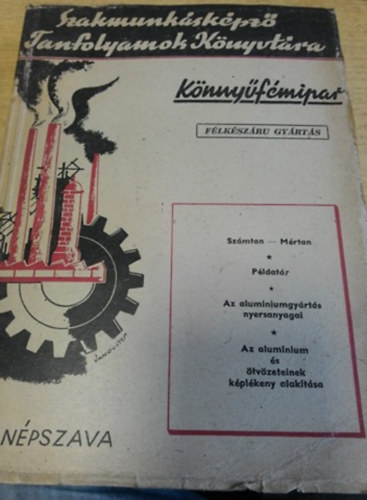 Jakóby László Emőd Gyula - Könnyűfémipar