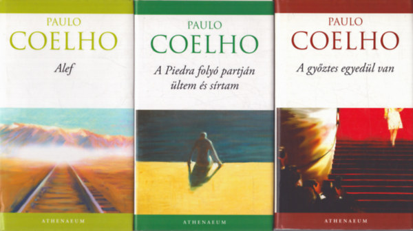 3 db Paulo Coelho ktet: Alef - A Pieddra foly partjn ltem s srtam - A gyztes mindig egyedl van