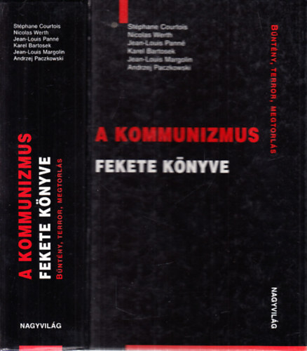 Andrzej Paczkowski, Jean-Louis Margolin Courtois-Werth-Pann-Bartosek - A kommunizmus fekete knyve