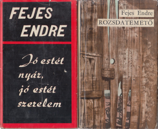 2 db Fejes Endre m�: J� est�t ny�r, j� est�t szerelem + Rozsdatemet�