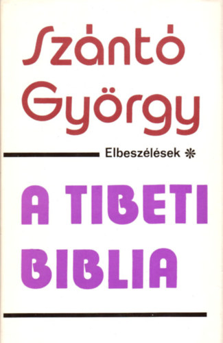 A tibeti biblia (Elbeszlsek)