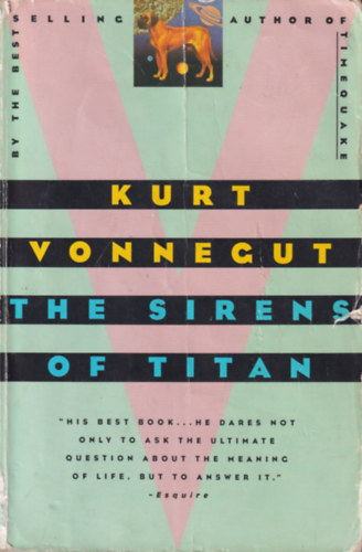 Kurt Vonnegut - The sirens of Titan