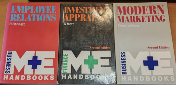 3 db The M+E Handbook Series, Business: Employee Relations + Investment Appraisal + Modern Marketing