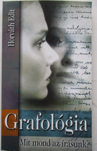 Grafolgia - Mit mond az rsunk?
