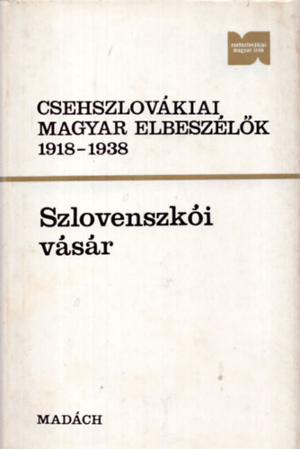 Csehszlovkiai magyar elbeszlk 1918-1938 - Szlovenszki vsr