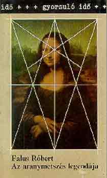 Az aranymetsz�s legend�ja (gyorsul� id�)