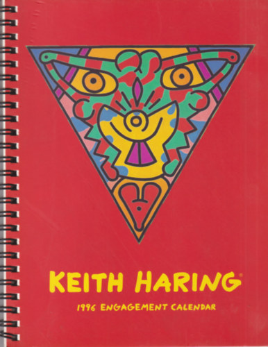 Keith Haring: 1996 Engagement Calendar