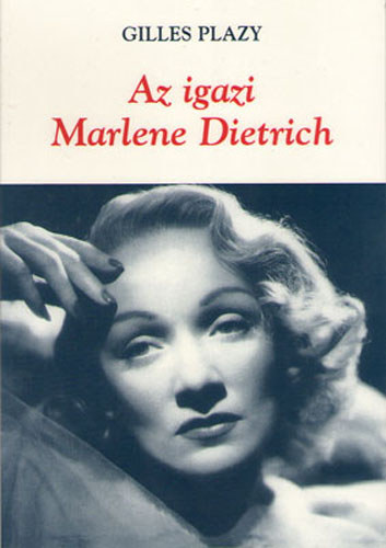Az igazi Marlene Dietrich