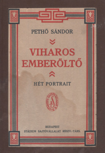 Peth Sndor - Viharos emberlt