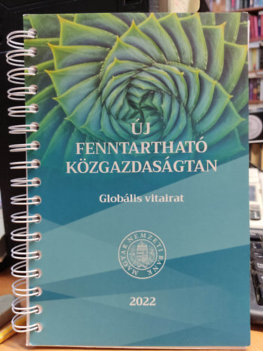 Magyar Nemzeti Bank - j, fenntarthat kzgazdasgtan - Globlis vitairat