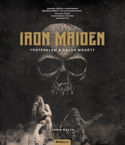 Iron Maiden - Trtnelem a dalok mgtt
