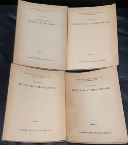 Bevezet�s az elektrofizik�ba + Bevezet�s a termofizik�ba + Bevezet�s a magfizik�ba + Bevezet�s az atomfizik�ba