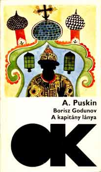 Alekszandr Puskin - Borisz Godunov - A kapitny lnya