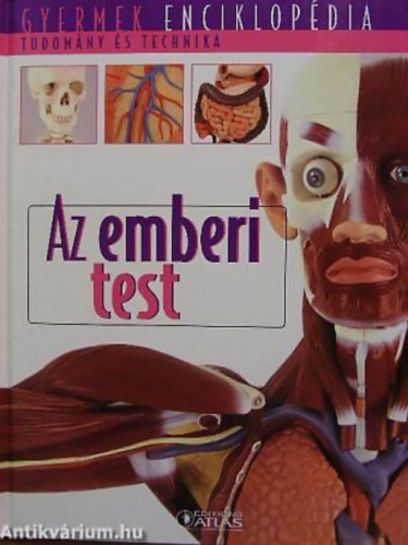 Az emberi test - Gyermek enciklopdia - Tudomny s technika