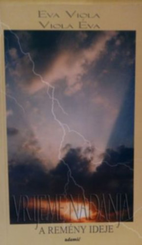 A remny ideje - Vrijeme Nadanja - Magyar s Horvt nyelv