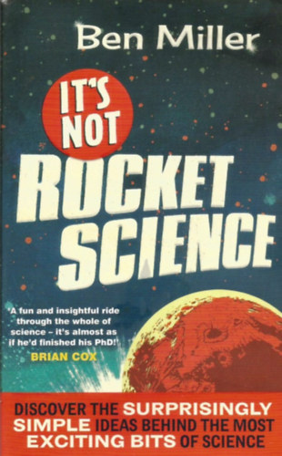 Ben Miller - It's Not Rocket Science