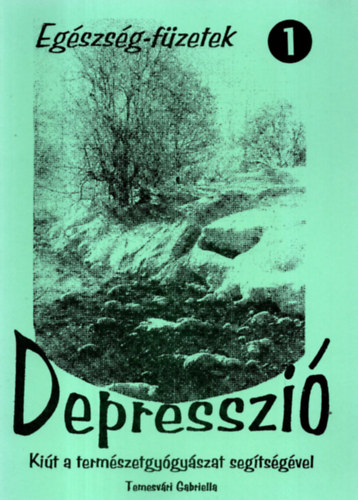 Depresszi - Kit a termszetgygyszat segtsgvel