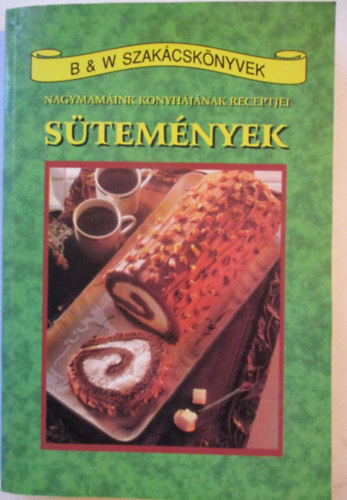 Nagymam�ink konyh�j�nak receptjei: S�tem�nyek