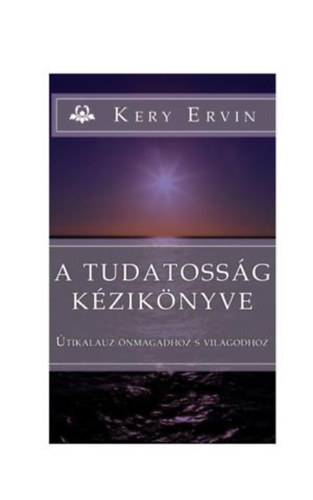 A tudatossg kziknyve