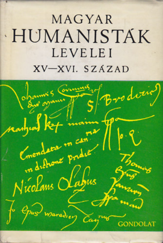 Magyar humanistk levelei XV-XVI. szzad