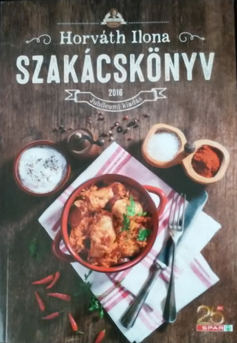 Horvth Ilona szakcsknyv (Jubileumi kiads)