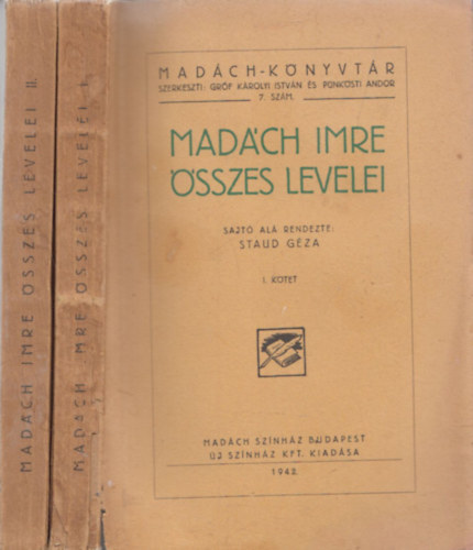 Madách Imre összes levelei I-II. (Madách-Könyvtár 7-8.)