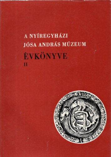 A nyregyhzi Jzsa Andrs Mzeum  vknyve II.