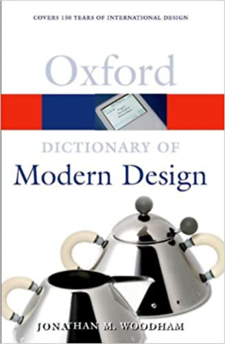 A Dictionary of Modern Design (Oxford)