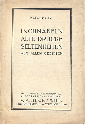Inkunabeln, Alte Drucke Seltenheiten (Katalog XVI.)