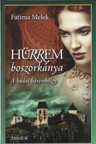 H�rrem boszork�nya - Szulejm�n sorozat V. - A budai h�remh�lgy