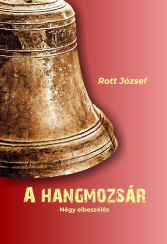 Rott József - A hangmozsár