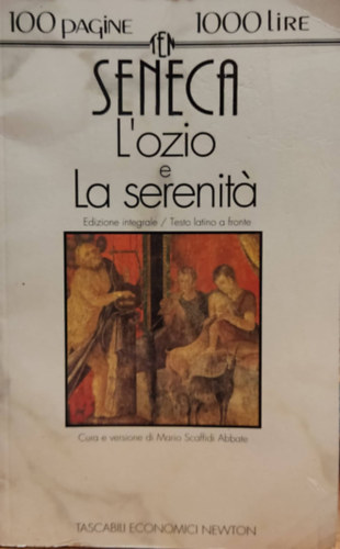 L'ozio e La serenit (100 pagine 1000 lire 39)