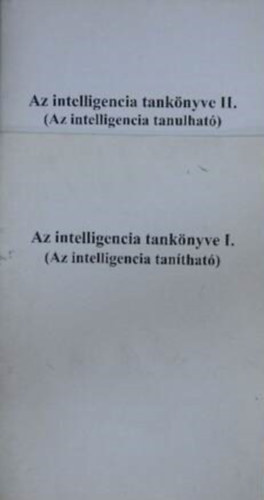 Az intelligencia tanknyve I-II. Az intelligencia tanthat+segdknyv s pldatr az inteligencia tantshoz